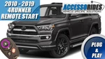 Fits: 2010 - 2019 Toyota 4runner Key Remote Start Plug And Play Starter. Fixed Price $285.00.