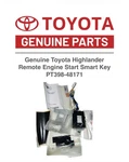 Genuine Toyota Highlander Remote Engine Start Smart Key Pt398-48171. Fixed Price $294.94.