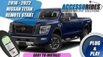 Fits: 2016 - 2022 Nissan Titan Push Diesel Remote Start Plug And Play Starter. Fixed Price $299.00.
