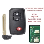 For 08-12 Toyota Highlander Rav4 Smart Remote Key Fob Hyq14aab Board 271451-0140. Fixed Price $123.59.
