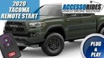 Fits: 2020 - 23 Toyota Tacoma Push Remote Start Plug & Play Door Shutdown. Fixed Price $199.00.